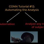 CONN Tutorial 12 Scripting