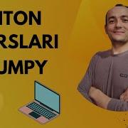 Piton Darslari Numpy Kutubxonasi 0 Dan