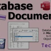 How To Use The Database Documenter In Microsoft Access To Discover Hidden Object Dependencies