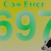 Cow Error 697