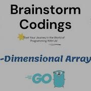 Tutorial 26 Two Dimensional Arrays In GO Golang For Beginners