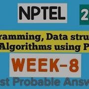 Programming Data Structures And Algorithms Using Python NPTEL Week 8 Answers 2025 Nptel