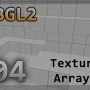 WebGL2 104 Texture Arrays