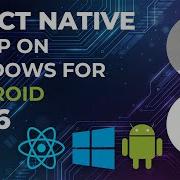 Setup React Native On Windows Complete Guide 2026