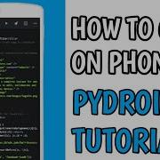 How To Code On Phone Pydroid 3 Tutorials Friendly Coder