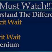 Implicitly Wait V S Explicit Wait In Selenium WebDriver Implicit Wait And Explicit Wait