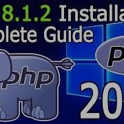 How To Install PHP 8 1 2 On Windows 10 11 2022 Update Run Your First PHP Program Complete Guide