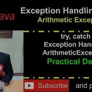 Java Exception Handling Part 1 ArithmeticException With Practical Demonstrations