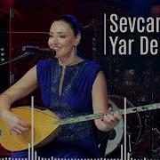 Sevcan Orhan Yar Demedin