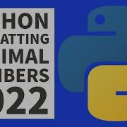 Formatting Decimal Numbers Python For Beginners 2022