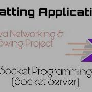 Chatting Application Java Networking Swing Project Socket Programming Socket Server