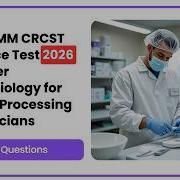 Практический тест IAHCSMM CRCST 2026 Микробиология для техников по стерилизации медицинских инст