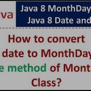How To Convert String Date To MonthDay Using Parse Method Of MonthDay Class