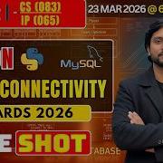 Python MySQL Connectivity In One Shot CBSE Class 12 Computer Science Board Exam 2026 Prep