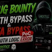 Bug Bounty Auth Bypass 2FA Bypass PoC Auth Logic Error By Ghostxz