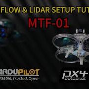 Настройте Optic Flow Lidar MTF 01 для Ardupilot PX4 чтобы дроны лучше зависали и летали в поме