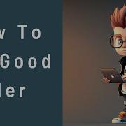 How To Be A Good Coder Tips And Strategies For Success