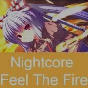 Nightcore Feel The Fire Pluto X Ye