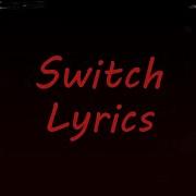 Set It Off Switch Lyrics