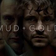 Mud Gold Hannibal