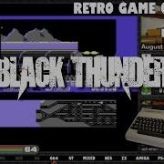 Retro Game Gauntlet S03E65 Black Thunder Commodore 64 Rerolled