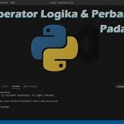 Operator Logika Dan Perbandingan Pada Python