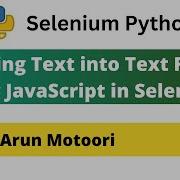 Enter Text Into The Text Fields Using JavaScript In Selenium Selenium Python