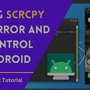 Mirror And Control Any Android Device Using Kali Linux And Scrcpy Itspyguru