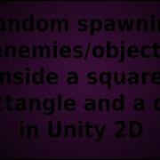 Random Spawning Enemies Objects In Unity 2D The Fastest Way To Do It