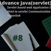 Advance Java Servletbased WebApplication Html To Servlet Communication Using Hyperlink 06 02 2021