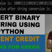 Convert Binary To String Using Python Content Credit Goes To GEEKS FOR GEEKS
