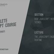 4 The JavaScript Engine And Runtime