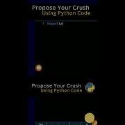 Propose Crush Using This Python Code Pythoncommunity Python Trending