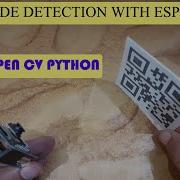How To Build A QR Code Scanner With ESP32 CAM And OpenCV Python Guide