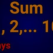 Python Program To Find Sum Of First 10 Natural Numbers 3 Methods