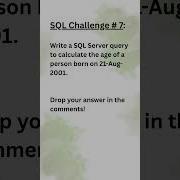 SQL Challenge 7 Calculate Age In Microsoft SQL Server Shorts Sqlserver Dataanalytics