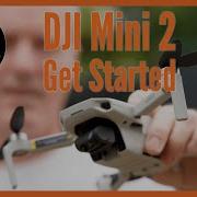 DJI Mini 2 Quick Start Tutorial Settings For Your First Flight