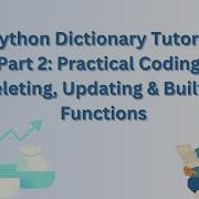 Python Dictionary Tutorial Part 2 Practical Coding Deleting Updating Built In Functions