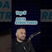 Top 5 Data Structures For Interviews