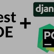 Best IDE For Django And Python