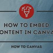 Как встроить контент в Canvas