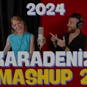 Volkan Arslan X Zeynep Başkan Karadeniz Mashup 2 Mashup 2024