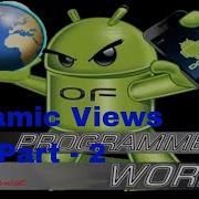 How To Create Dynamic Views In Your Android Application Part 2