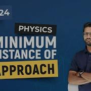Minimum Distance Of Approach Kinematics JEE Main Advanced 2024 Physics ALLENJEE