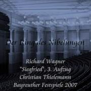 Wagner Siegfried Act 3 Thielemann Bayreuth 2007