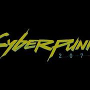 Cyberpunk 2077 Never Fade Away Trailer