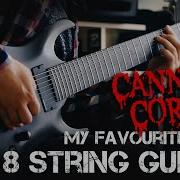 My Favorite Cannibal Corpse Riffs On 8 String Guitar