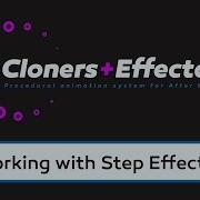 Working With Step Effector