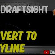 Draftsight How To Convert To Polyline