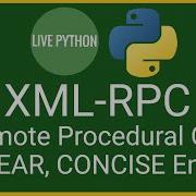 Remote Procedural Call Via XML RPC In 5 Minutes